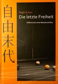 Buch: Ralph Eckert - Die letzte Freiheit