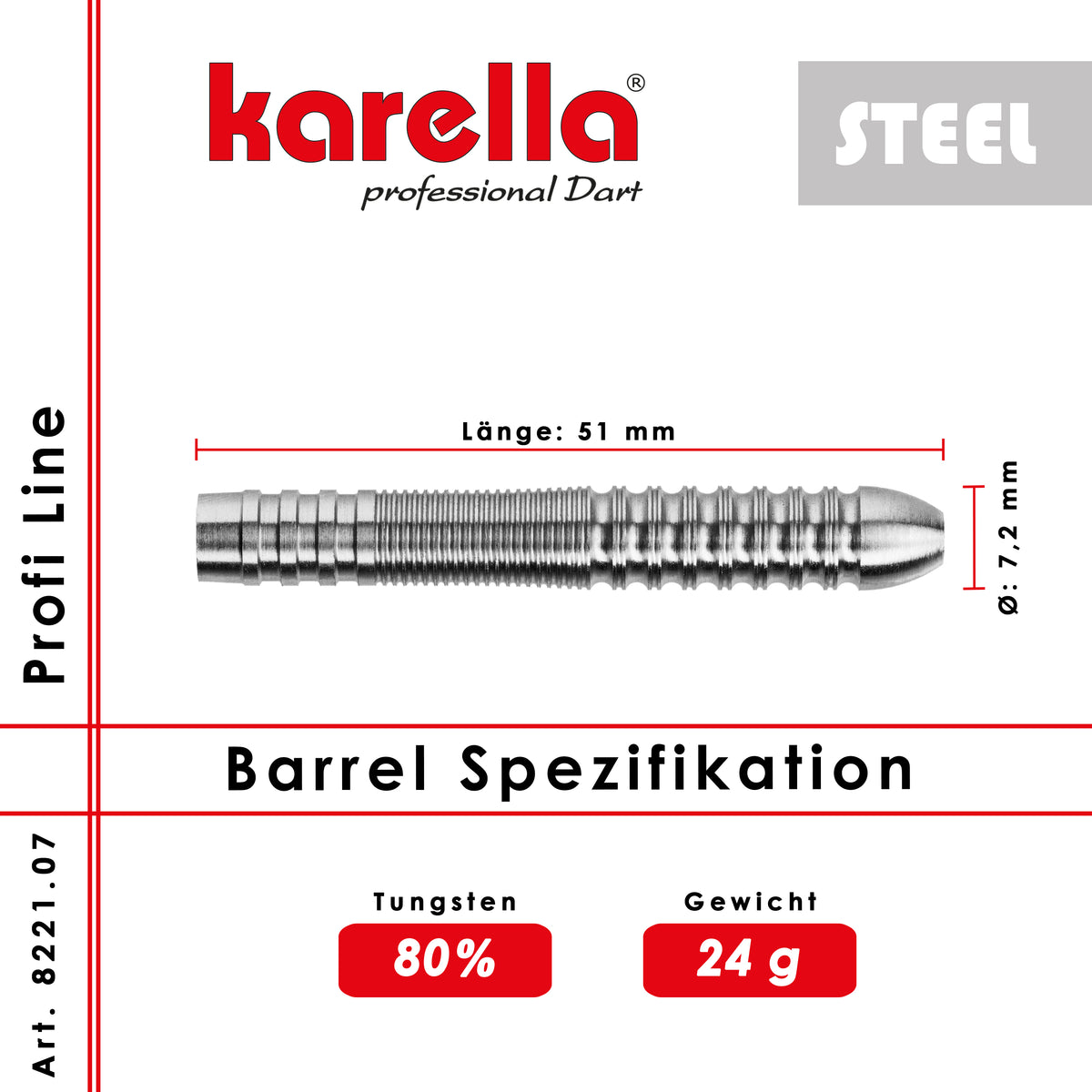 Karella - Steelbarrel Profi Line PL-07 80% Tungsten 24 gr.